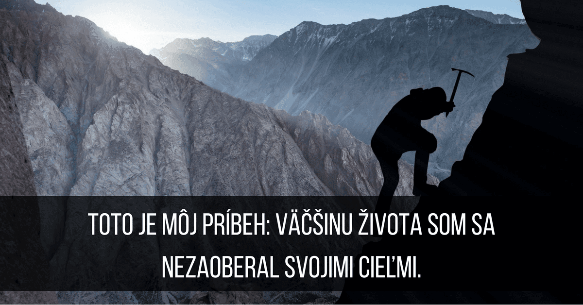 Toto mi bránilo v úspechu desiatky rokov…