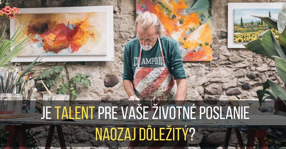 Ako je to naozaj s talentom?
