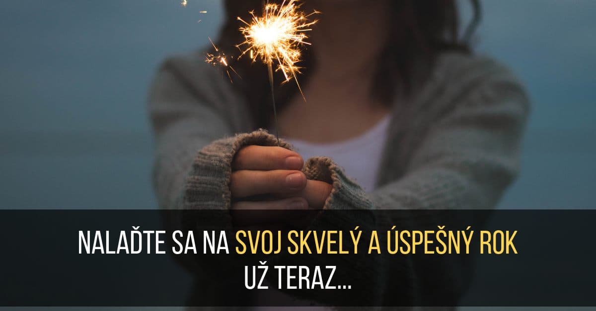Aký bude váš rok 2020 – Modelovanie budúcnosti
