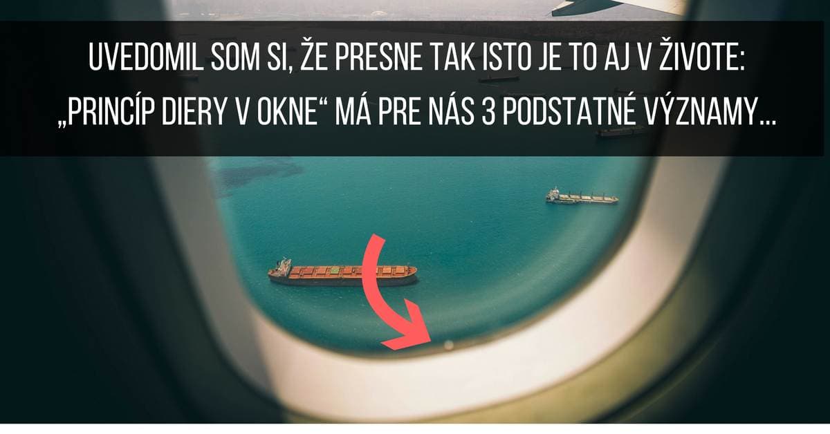 Chyba v okne, ktorá môže zmeniť život. Takto…