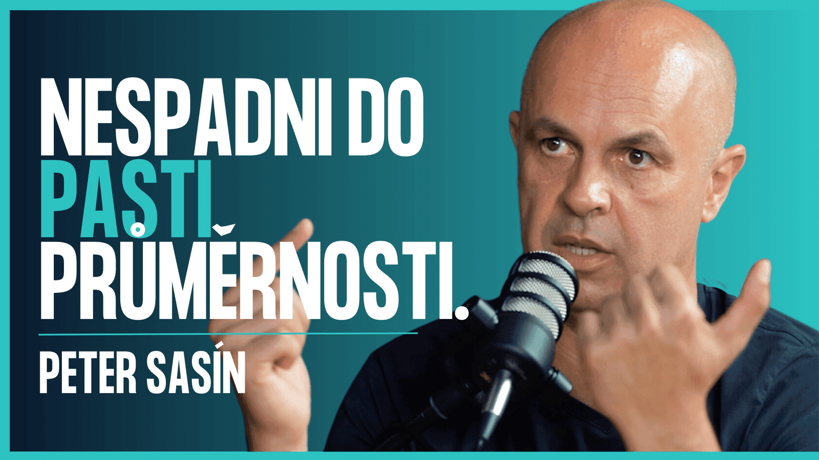 Nespadni do pasce priemernosti – Peter Sasín hosťom v podcaste Progresstalk